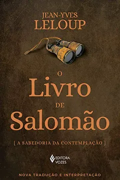 Livro O Livro de Salomão: A sabedoria da contemplação - Resumo, Resenha, PDF, etc.