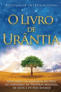 Livro O Livro de Urantia - Resumo, Resenha, PDF, etc.