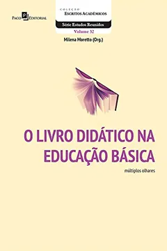 Livro O livro didático na educação básica: múltiplos olhares - Resumo, Resenha, PDF, etc.