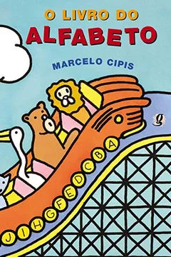 Livro O Livro do Alfabeto - Resumo, Resenha, PDF, etc.