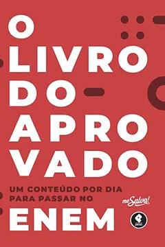 Livro O Livro do Aprovado Um Conteúdo por Dia Para Passar no Enem: 1 - Resumo, Resenha, PDF, etc.