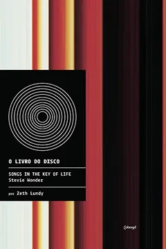 Livro O Livro do Disco. Songs in the Key of Life - Resumo, Resenha, PDF, etc.