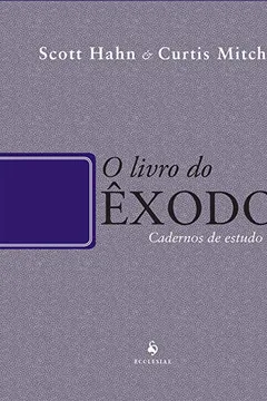 Livro O Livro do Êxodo - Resumo, Resenha, PDF, etc.