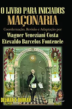 Capa do livro O Livro Para Iniciados. Maçonaria