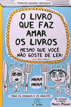 Livro O Livro que Faz Amar os Livros - Resumo, Resenha, PDF, etc.