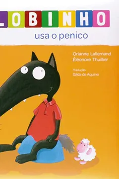 Livro O Lobinho Usa o Penico - Resumo, Resenha, PDF, etc.