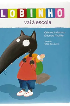 Livro O Lobinho Vai à Escola - Resumo, Resenha, PDF, etc.