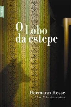 Livro O Lobo da Estepe - Resumo, Resenha, PDF, etc.