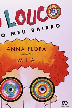 Livro O Louco do Meu Bairro. Boi Voador - Resumo, Resenha, PDF, etc.