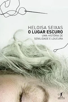 Livro O Lugar Escuro - Resumo, Resenha, PDF, etc.