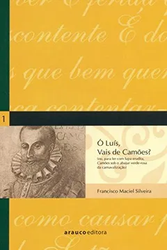 Livro Ó Luis, Vais de Camões? - Resumo, Resenha, PDF, etc.