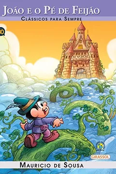 Livro O Mágico de Oz - Volume 3. Coleção Turma da Mônica. Clássicos Para Sempre - Resumo, Resenha, PDF, etc.
