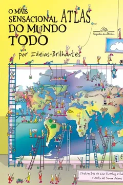 Capa do livro O Mais Sensacional Atlas Do Mundo Todo