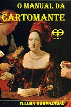 Livro O Manual da Cartomante - Resumo, Resenha, PDF, etc.