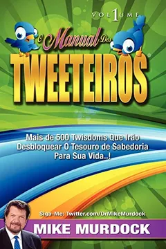 Livro O Manual DOS Tweeteiros, Volume 1 - Resumo, Resenha, PDF, etc.