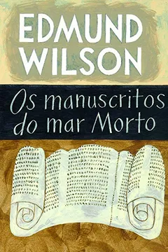 Livro O Manuscritos do Mar Mortos - Resumo, Resenha, PDF, etc.