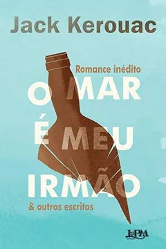 Livro O Mar e Meu Irmão & Outros Escritos - Formato Convencional - Resumo, Resenha, PDF, etc.