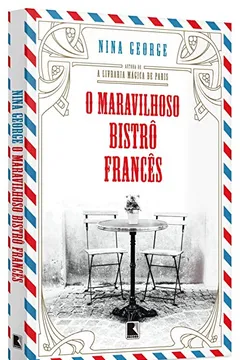 Livro O Maravilhoso Bistrô Francês - Resumo, Resenha, PDF, etc.