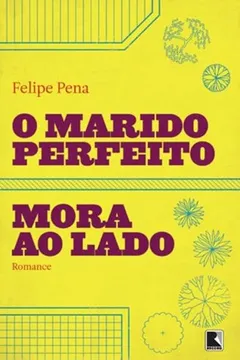 Livro O Marido Perfeito Mora Ao Lado - Volume 2 - Resumo, Resenha, PDF, etc.