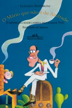 Livro O Mário Que Não É De Andrade - Resumo, Resenha, PDF, etc.