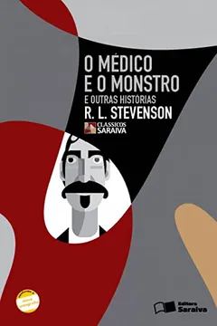 Capa do livro O Médico e o Monstro - Coleção Clássicos Saraiva. Conforme Nova Ortografia
