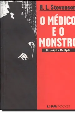 Livro O Médico E O Monstro - Coleção L&PM Pocket - Resumo, Resenha, PDF, etc.