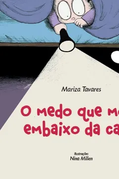 Livro O Medo que Mora Embaixo da Cama - Resumo, Resenha, PDF, etc.