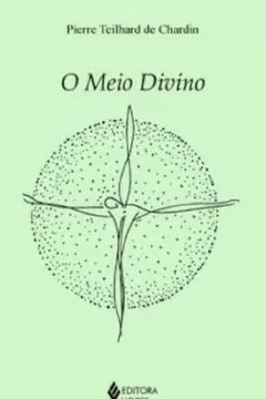 Livro O Meio Divino - Resumo, Resenha, PDF, etc.