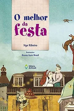 Livro O Melhor da Festa - Resumo, Resenha, PDF, etc.