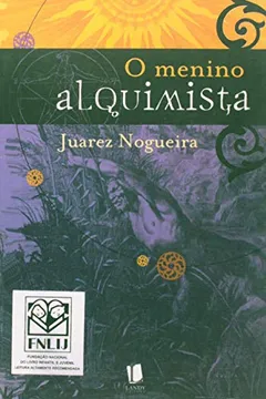 Livro O Menino Alquimista - Resumo, Resenha, PDF, etc.