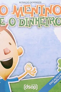 Livro O Menino Do Dinheiro - Resumo, Resenha, PDF, etc.
