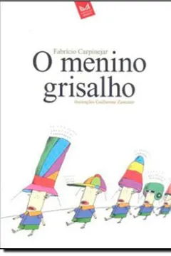 Capa do livro O Menino Grisalho