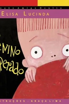 Livro O Menino Inesperado - Coleção Amigo Oculto - Resumo, Resenha, PDF, etc.