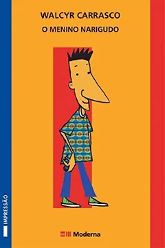 Livro O Menino Narigudo - Resumo, Resenha, PDF, etc.
