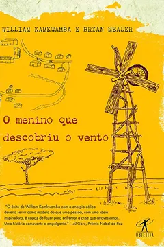 Livro O Menino Que Descobriu O Vento - Resumo, Resenha, PDF, etc.