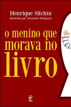 Livro O Menino que Morava no Livro - Resumo, Resenha, PDF, etc.