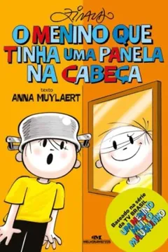 Livro O Menino Que Tinha Uma Panela Na Cabeça - Resumo, Resenha, PDF, etc.