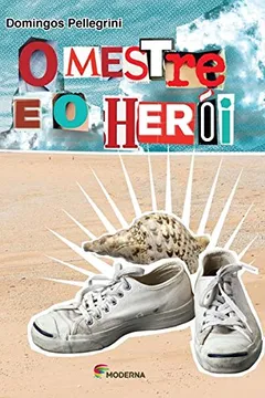 Livro O Mestre e o Herói - Resumo, Resenha, PDF, etc.