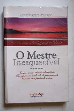 Livro O Mestre Inesquecível. Analise da Inteligência de Cristo - Resumo, Resenha, PDF, etc.