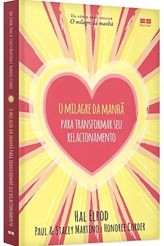 Livro O milagre da manhã para transformar seu relacionamento - Resumo, Resenha, PDF, etc.