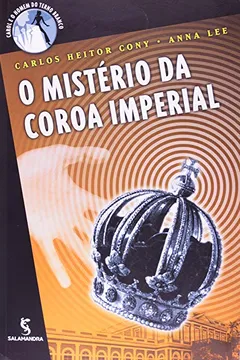 Livro O Mistério da Coroa Imperial - Resumo, Resenha, PDF, etc.