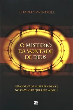 Livro O Mistério Da Vontade De Deus - Resumo, Resenha, PDF, etc.
