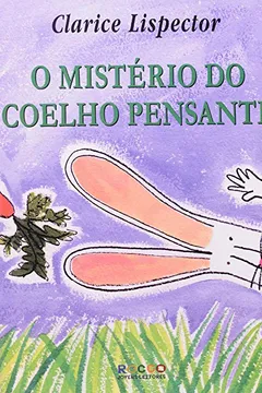 Livro O Mistério do Coelho Pensante - Resumo, Resenha, PDF, etc.