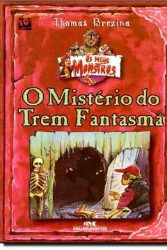 Livro O Mistério Do Trem Fantasma - Resumo, Resenha, PDF, etc.