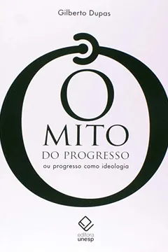 Livro O Mito do Progresso - Resumo, Resenha, PDF, etc.