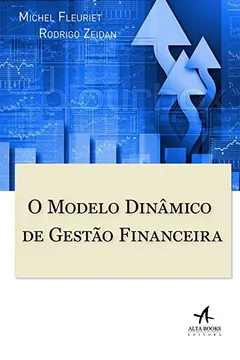 Livro O Modelo Dinâmico de Gestão Financeira - Resumo, Resenha, PDF, etc.