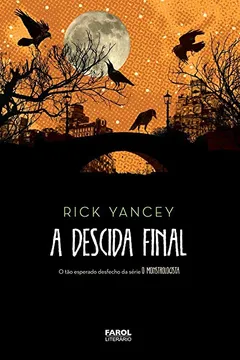 Livro O Monstrologista 4. A Descida Final - Resumo, Resenha, PDF, etc.