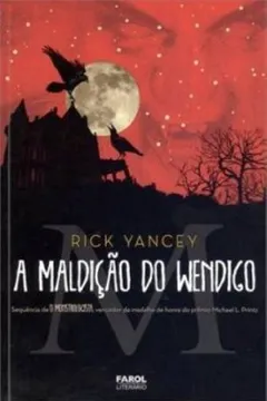 Livro O Monstrologista II. A Maldição do Wendigo - Volume 2 - Resumo, Resenha, PDF, etc.