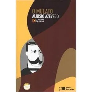 Livro O Mulato - Coleção Clássicos Saraiva - Resumo, Resenha, PDF, etc.