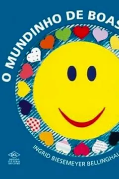 Livro O Mundinho de Boas Atitudes - Resumo, Resenha, PDF, etc.